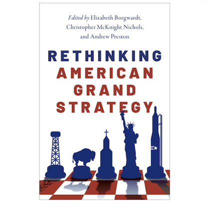 Cover of book "Rethinking American Grand Strategy," with illustration of iconic American cultural forces as blue chess pieces on a red and white board. 